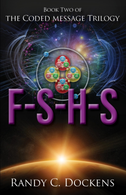 F-S-H-S : The Coded Message Trilogy, Book 2, Paperback / softback Book