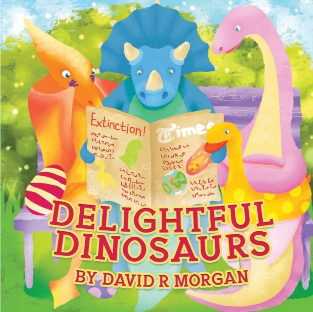 Delightful Dinosaurs, Paperback / softback Book