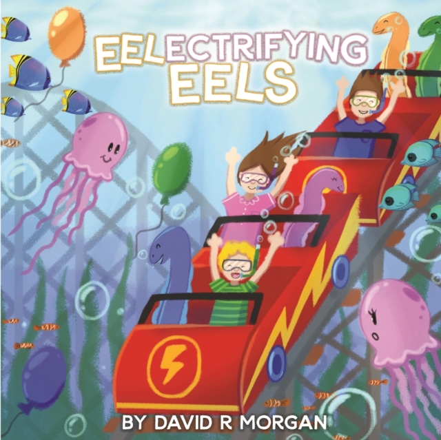 Eel-ectrifying Eels, Paperback / softback Book