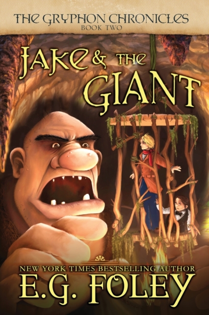 Jake & The Giant (The Gryphon Chronicles, Book 2), Paperback / softback Book