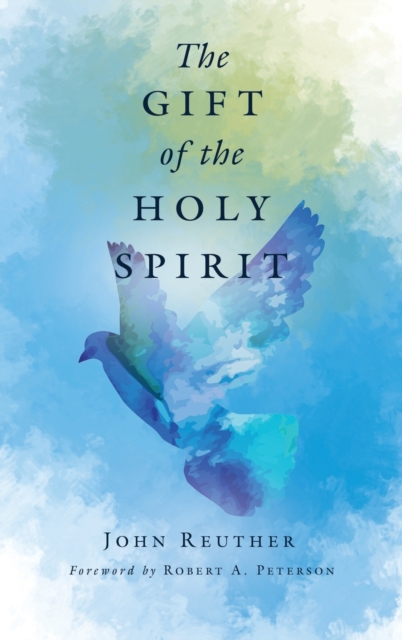 The Gift of the Holy Spirit, Hardback Book