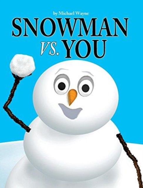 Snowman Vs You, Hardback Book