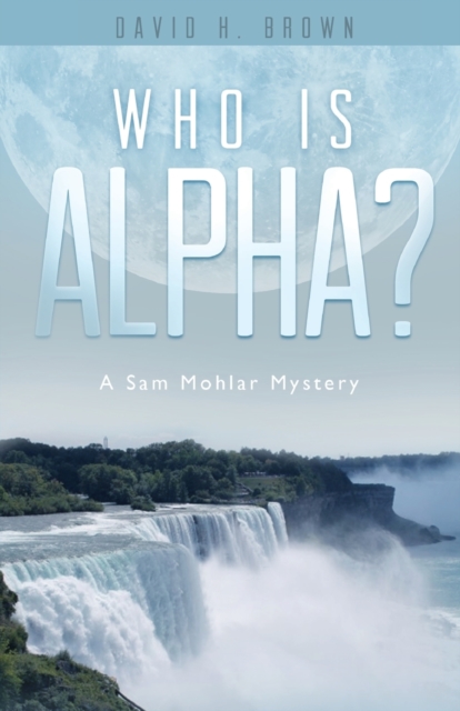 Who is Alpha?, Paperback / softback Book