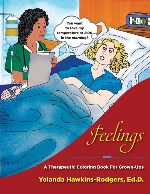 Feelings : A Therapeutic Coloring Book for Grown-Ups, Paperback / softback Book