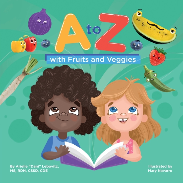 A to Z with Fruits and Veggies, Paperback / softback Book