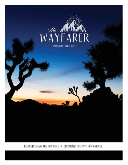 The Wayfarer Magazine : Spring 2019, Paperback / softback Book