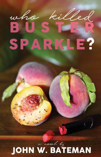 Who Killed Buster Sparkle?, Paperback / softback Book