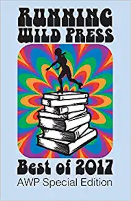 Running Wild Press: Best of 2017 : AWP Special Edition, Paperback / softback Book