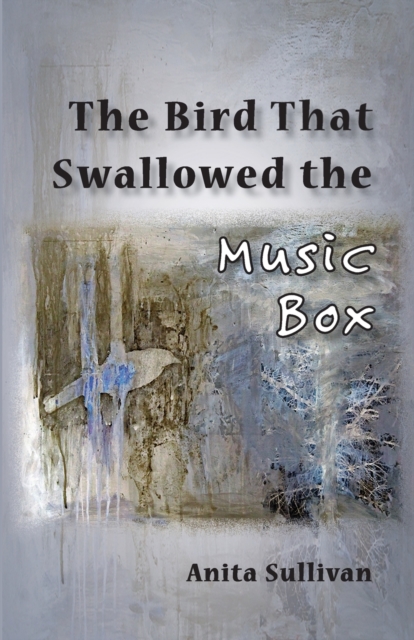 The Bird That Swallowed the Music Box : (Ways of Listening), Paperback / softback Book