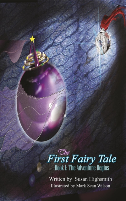 The First Fairy Tale : The Adventure Begins, EPUB eBook