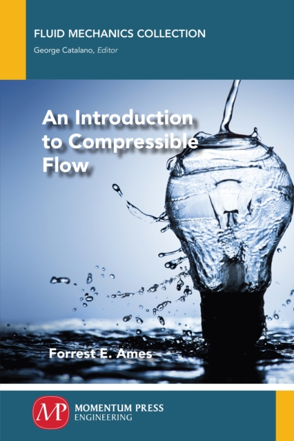 An Introduction to Compressible Flow, Paperback / softback Book