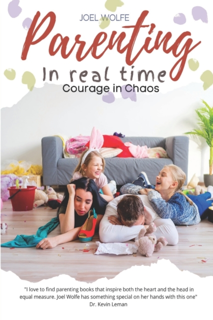 Courage in Chaos : Strength and Hope for Your Adventures in Parenting, Paperback / softback Book