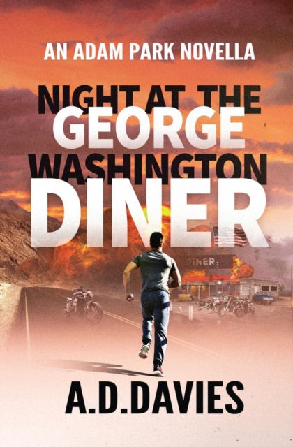 Night at the George Washington Diner : An Adam Park Novella, Paperback / softback Book