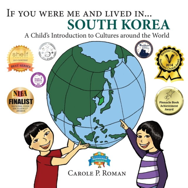 If You Were Me and Lived In... South Korea : A Child's Introduction to Cultures Around the World, Paperback / softback Book