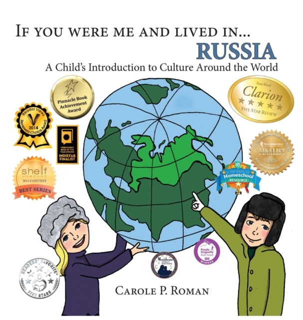 If You Were Me and Lived In... Russia : A Child's Introduction to Culture Around the World, Hardback Book