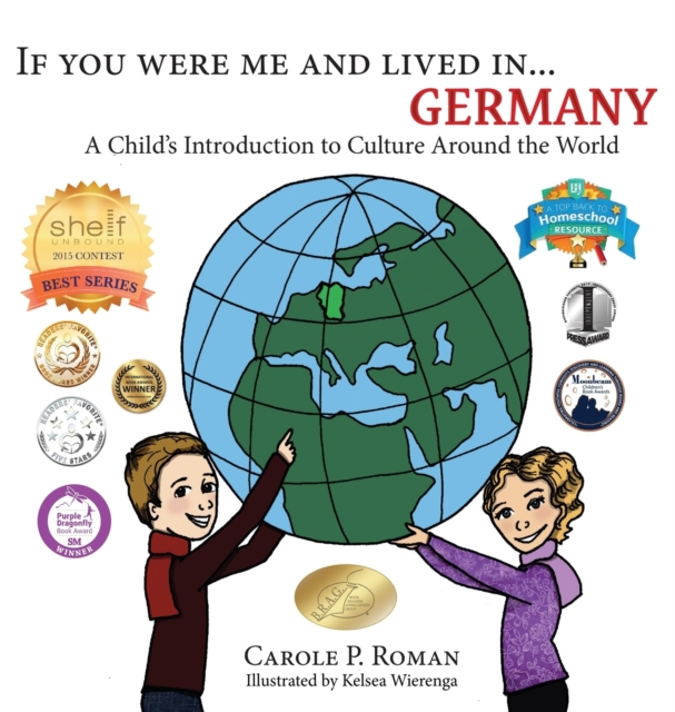 If You Were Me and Lived In... Germany : A Child's Introduction to Culture Around the World, Hardback Book