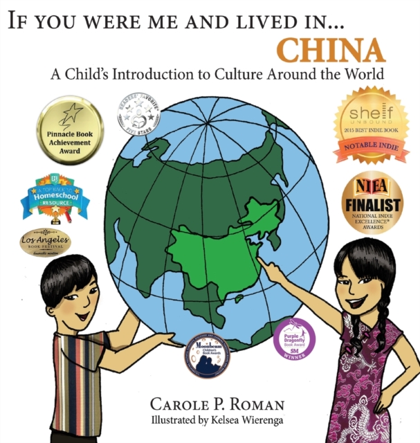 If You Were Me and Lived In...China : A Child's Introduction to Culture Around the World, Hardback Book