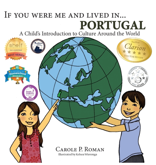 If You Were Me and Lived In... Portugal : A Child's Introduction to Culture Around the World, Hardback Book