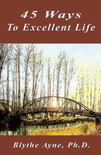 45 Ways to Excellent Life, Paperback / softback Book