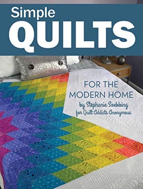 Simple Quilts for the Modern Home, Paperback / softback Book