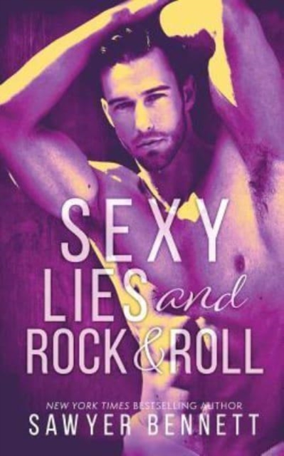 Sexy Lies and Rock & Roll, Paperback / softback Book