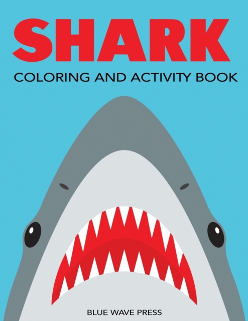 Shark Coloring and Activity Book, Paperback / softback Book