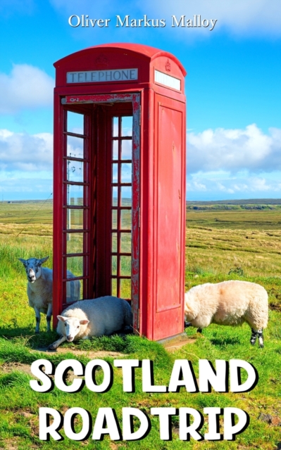 Scotland Roadtrip, Paperback / softback Book