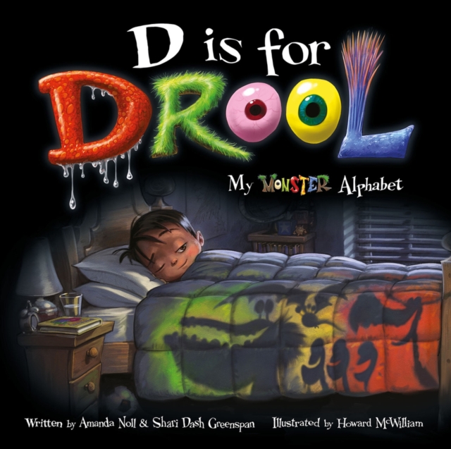 D is for Drool : My Monster Alphabet, Hardback Book