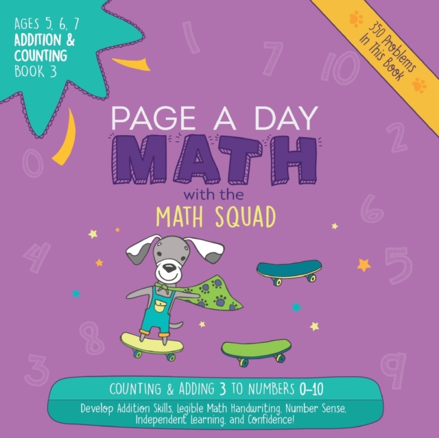 Page a Day Math Addition & Counting Book 3 : Adding 3 to the Numbers 0-10, Paperback / softback Book