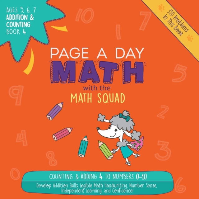 Page a Day Math : Addition & Counting Book 4: Adding 4 to the Numbers 0-10, Paperback / softback Book