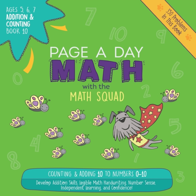 Page A Day Math Addition & Counting Book 10 : Adding 10 to the Numbers 0-10, Paperback / softback Book