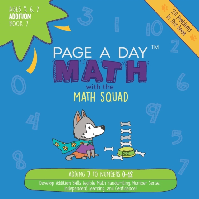 Page a Day Math Addition Book 7 : Adding the Number 7 to Numbers 0-12, Paperback / softback Book
