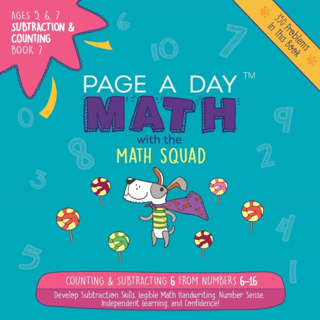 Page a Day Math Subtraction & Counting Book 7 : Subtracting 6 from the Numbers 6-16, Paperback / softback Book