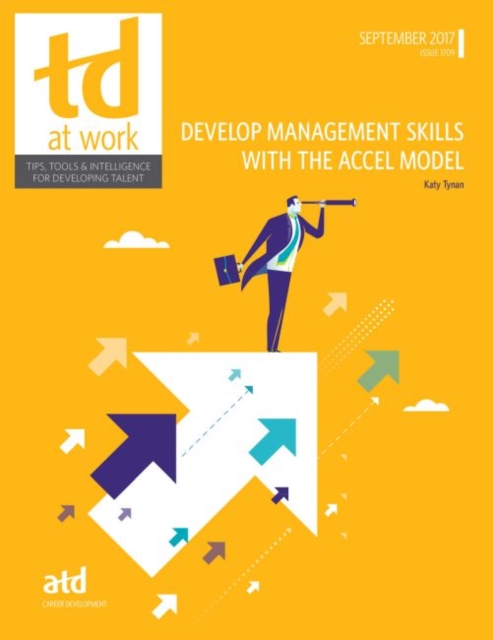 Develop Management Skills With the ACCEL Model, Paperback / softback Book