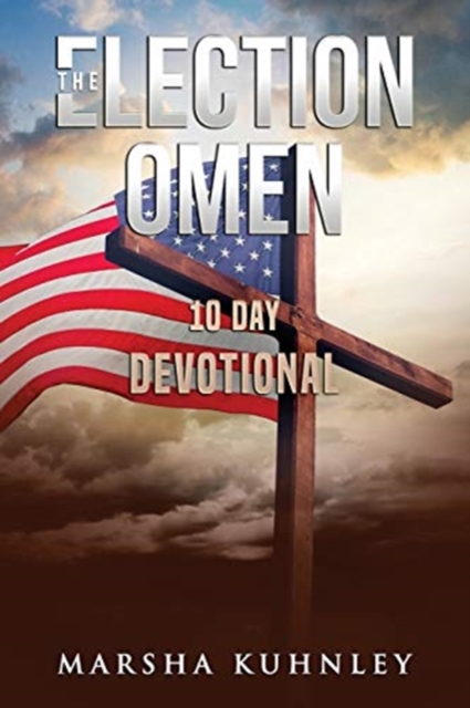 The Election Omen 10 Day Devotional, Paperback / softback Book