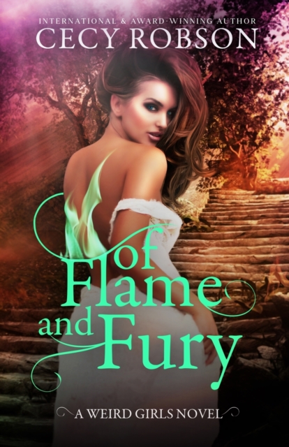 Of Flame and Fury : A Weird Girls Novel, Paperback / softback Book