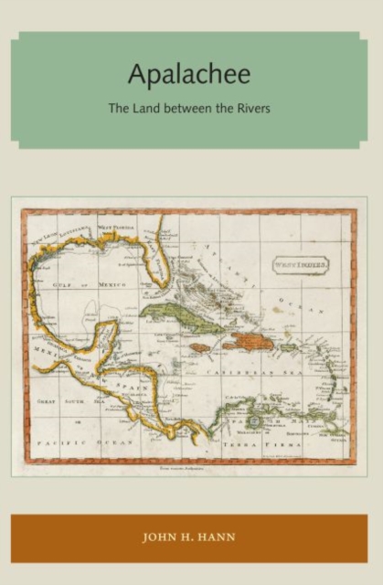 Apalachee : The Land between the Rivers, Paperback / softback Book