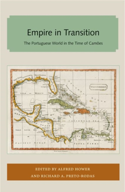 Empire in Transition : The Portuguese World in the Time of Camoes, Paperback / softback Book