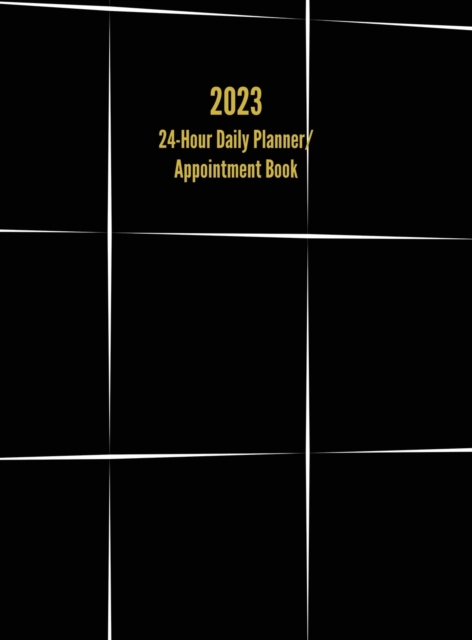 2023 24-Hour Daily Planner/ Appointment Book : Dot Grid Design (One Page per Day), Hardback Book
