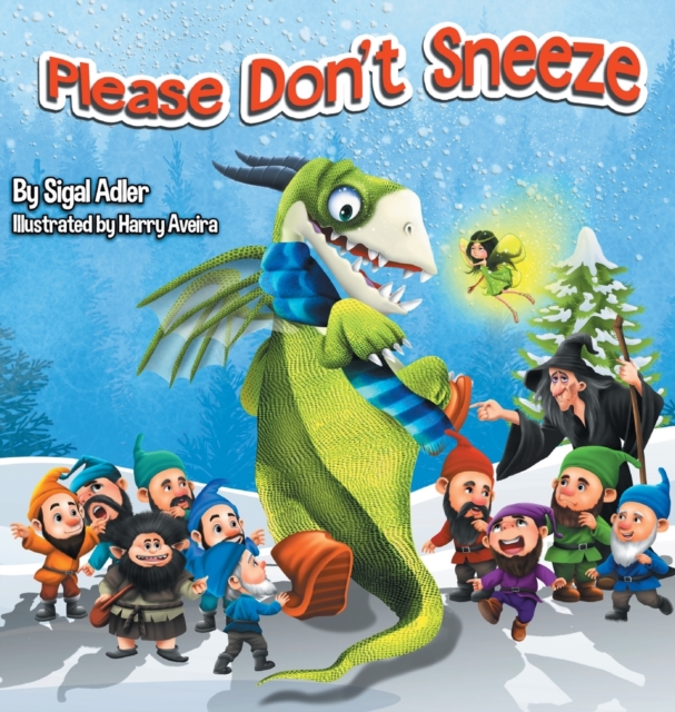 Please Don't Sneeze : Children Bedtime Story Picture Book, Hardback Book