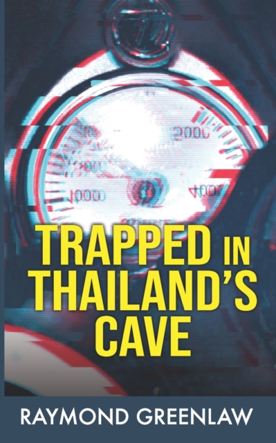 Trapped in Thailand's Cave, Paperback / softback Book