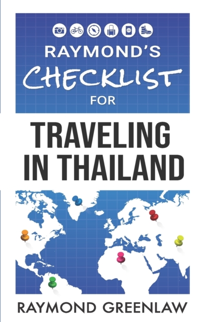 Raymond's Checklist for Traveling in Thailand, Paperback / softback Book