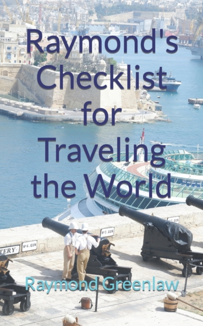 Raymond's Checklist for Traveling the World, Paperback / softback Book