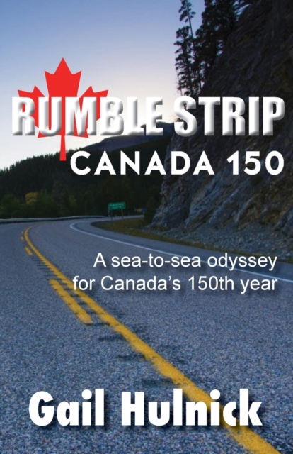 Rumble Strip Canada 150, Paperback / softback Book