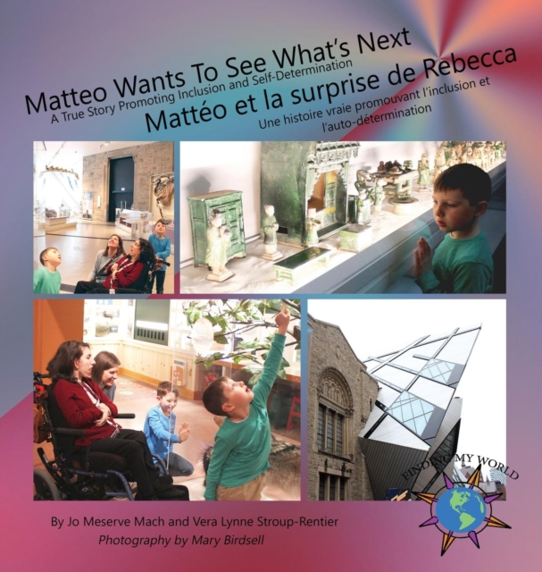 Matteo Wants To See What's Next/ Matteo et la surprise de Rebecca, Hardback Book
