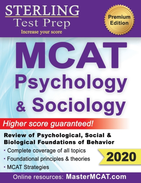 Sterling Test Prep MCAT Psychology & Sociology : Review of Psychological, Social & Biological Foundations of Behavior, Paperback / softback Book