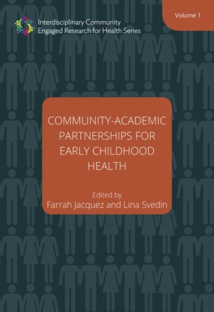 Community-Academic Partnerships for Early Childhood Health, Paperback / softback Book