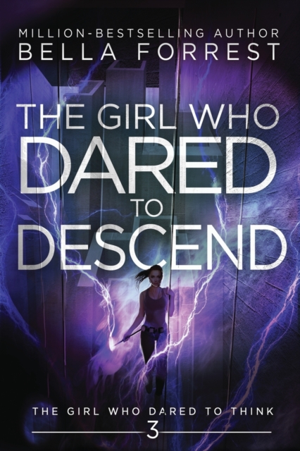 The Girl Who Dared to Think 3 : The Girl Who Dared to Descend, Paperback / softback Book