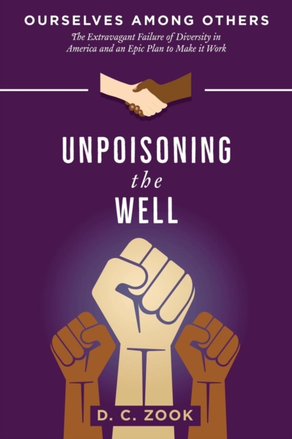 Unpoisoning the Well, Paperback / softback Book