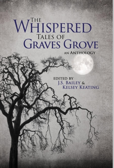 The Whispered Tales of Graves Grove, Hardback Book